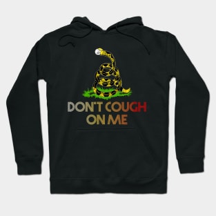 don't cough on me health awareness. Hoodie